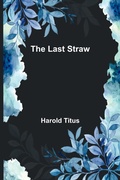 Cover: The Last Straw - ALPHA EDITION