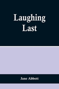 Enlarge image Cover: Laughing Last - ALPHA EDITION
