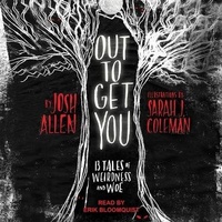 Enlarge image Cover: Out to Get You - Tantor Audio