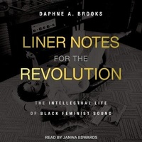 Enlarge image Cover: Liner Notes for the Revolution - Tantor Audio