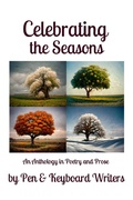 Cover: Celebrating the Seasons - Pen & Keyboard Writers