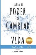 Cover: Tienes el Poder de Cambiar tu Vida - Rocks Editorial