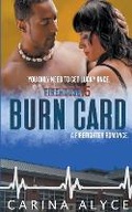 Cover: Burn Card - Carina Alyce