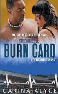 Abbildung von: Burn Card - Carina Alyce