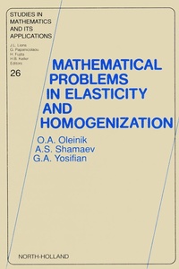 Enlarge image Cover: Mathematical Problems in Elasticity and Homogenization - North-Holland