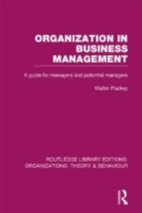 Abbildung von: Organization in Business Management (RLE: Organizations) - Routledge