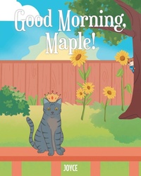 Enlarge image Cover: Good Morning, Maple! - Fulton Books