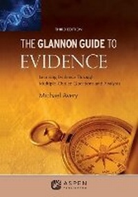Abbildung von: The Glannon Guide to Evidence - Aspen Publishing