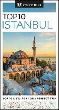 Abbildung von: DK Top 10 Istanbul - DK Eyewitness Travel