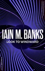 Cover: Look To Windward - Orbit