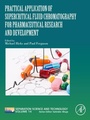Cover: Practical Application of Supercritical Fluid Chromatography for Pharmaceutical Research and Development - Academic Press