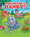 Cover: Who Needs a Hanky - Rob Barnett
