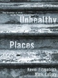 Cover: Unhealthy Places - Routledge