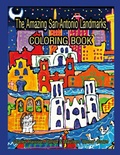 Cover: The Amazing San Antonio Landmarks Coloring Book - Lulu.com