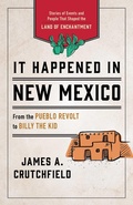 Cover: It Happened in New Mexico - Globe Pequot Press