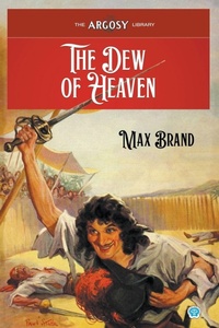 Enlarge image Cover: The Dew of Heaven - Popular Publications