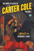 Cover: The Complete Cases of Carter Cole, Volume 1 - Popular Publications