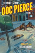 Cover: The Complete Cases of Doc Pierce, Volume 1 - Popular Publications