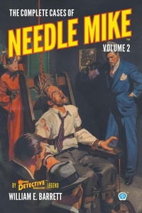 Enlarge image Cover: The Complete Cases of Needle Mike, Volume 2 - Popular Publications