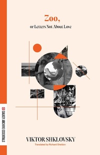 Enlarge image Cover: Zoo, or Letters Not about Love - Deep Vellum Publishing