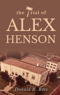 Cover: The Trial of Alex Henson - BEYOND PUBLISHING