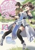 Cover: My Instant Death Ability Is So Overpowered, No One in This Other World Stands a Chance Against Me! Volume 12 - J-Novel Club