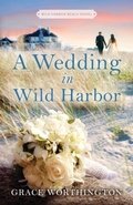 Cover: A Wedding in Wild Harbor (Wild Harbor Beach Book 5) - Poets & Saints LLC