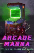 Cover: Arcade Manna - Jolley Chronicles