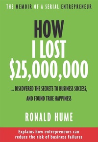 Abbildung von: How I Lost $25,000,000 ... - Mosaic Press