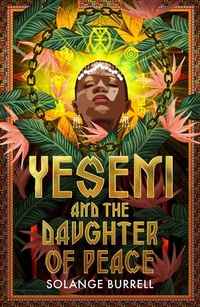 Abbildung von: Yeseni and the Daughter of Peace - Boundless Publishing Group Ltd