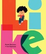 Cover: Like - Chronicle Books LLC