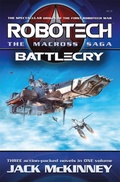 Cover: Robotech - The Macross Saga: Battlecry, Vol 1-3 - Titan Books