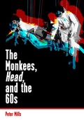 Cover: The Monkees, Head, and the 60s - Jawbone Press