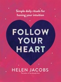 Cover: Follow Your Heart - Affirm Press