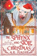 Cover: The Sphynx Who Stole Christmas - Rock Rose Press