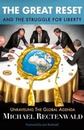 Cover: The Great Reset and the Struggle for Liberty - World Encounter Institute/New English Review Press