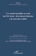 Cover: Les mondes possibles au seuil du XXIe si&egrave;cle : de la th&eacute;orie litt&eacute;raire &agrave; de nouvelles r&eacute;alit&eacute;s - Editions L'Harmattan