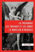 Cover: La Theogonie, les travaux et les jours, le bouclier d'Hercule - Alicia Editions