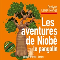Abbildung von: Les aventures de Niobè le pangolin - La Route de la Soie - Éditions