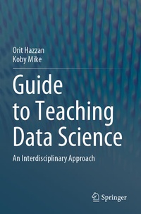 Enlarge image Cover: Guide to Teaching Data Science - Springer