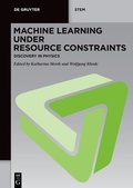 Cover: Machine Learning under Resource Constraints - Discovery in Physics - De Gruyter