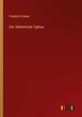 Cover: Der Abdominal-Typhus - Outlook Verlag