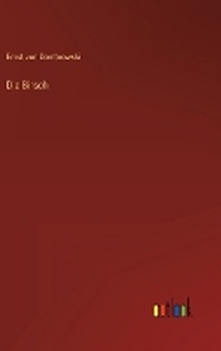 Enlarge image Cover: Die Birsch - Outlook Verlag