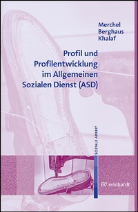 Bild vergrößern Bild: Profil und Profilentwicklung im Allgemeinen Sozialen Dienst (ASD) - Ernst Reinhardt Verlag