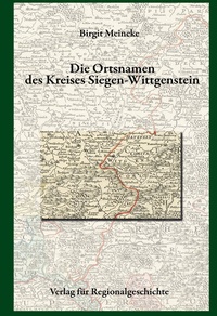 Abbildung von: Die Ortsnamen des Kreises Siegen-Wittgenstein - Verlag für Regionalgeschichte