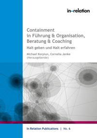 Abbildung von: Containment in Führung & Organisation, Beratung & Coaching - BoD - Books on Demand