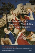 Cover: Zur Semantik des Gartens in Mittelalter und Fr&uuml;her Neuzeit - K&ouml;nigshausen & Neumann