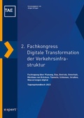 Cover: 2. Fachkongress Digitale Transformation der Verkehrsinfrastruktur - expert verlag ein Imprint von Narr Francke Attempto Verlag