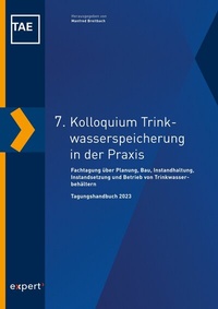 Abbildung von: 7. Kolloquium Trinkwasserspeicherung in der Praxis - expert verlag