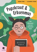 Cover: Pupskraut & Erbsenmus - bli bla blub